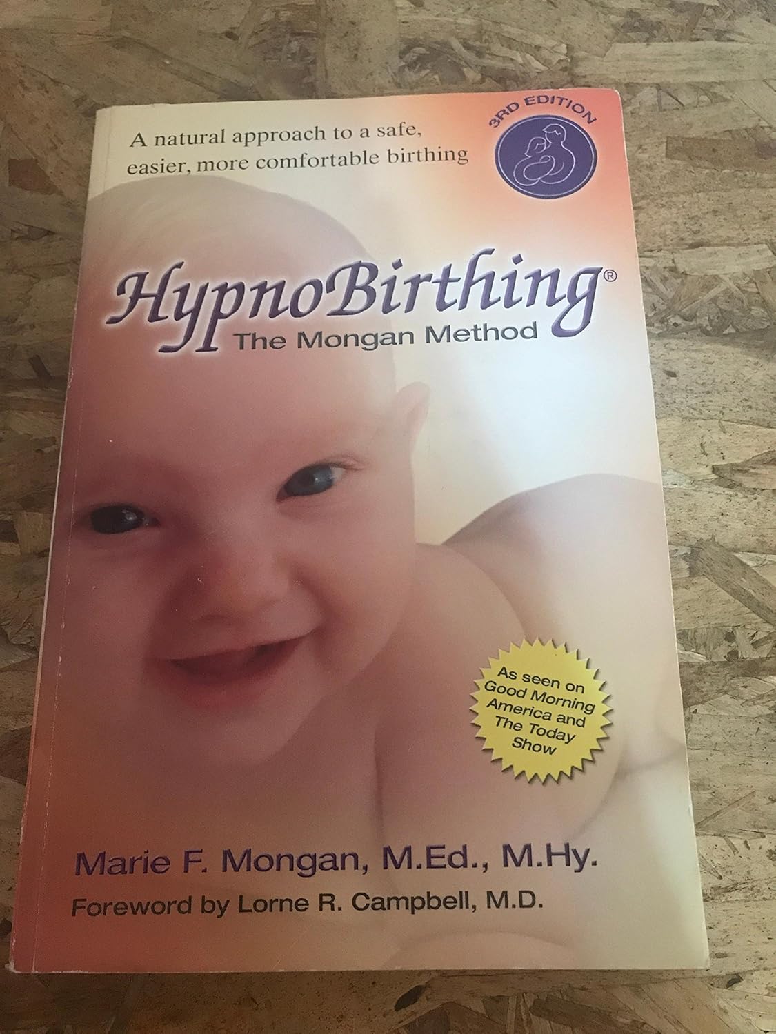 HypnoBirthing: The Mongan Method – Buch von Marie F. Mongan zur sanften Geburtsvorbereitung